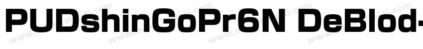 PUDshinGoPr6N DeBlod字体转换